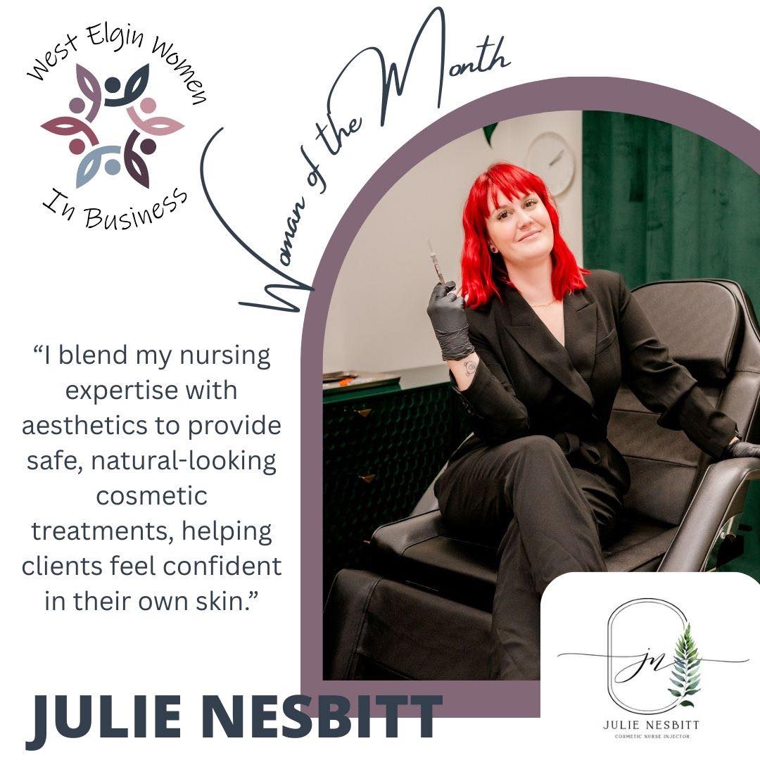 West Elgin Women of the Month - Julie Nesbitt, Cosmetic Nurse Injector